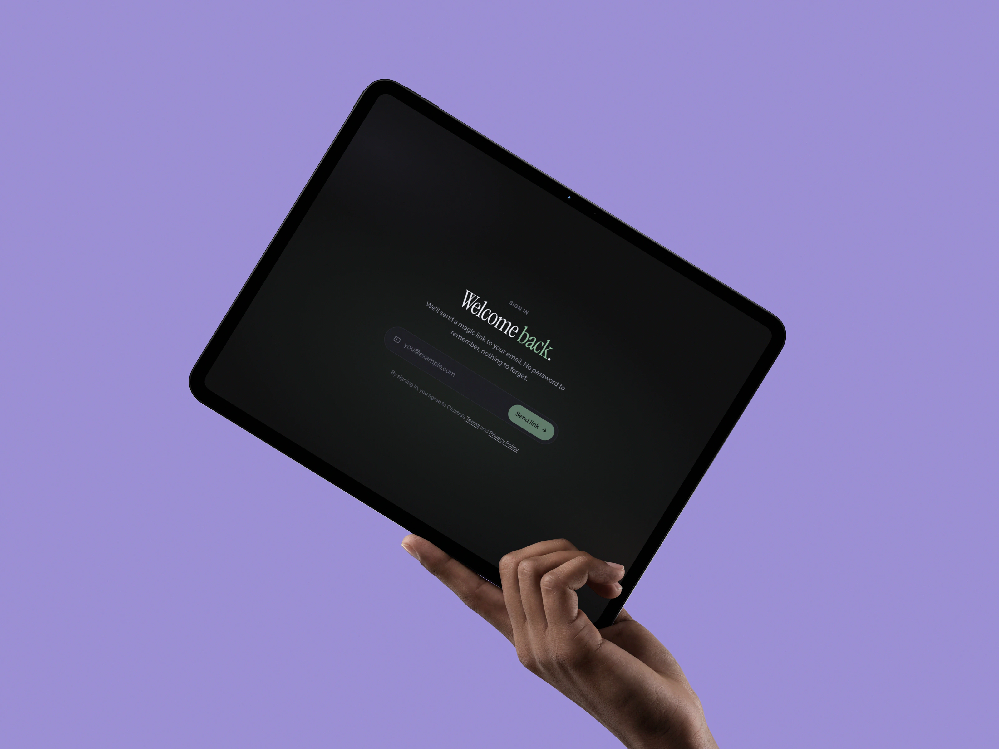 Clustra on a tablet held in hand — the 'Welcome back' magic-link sign-in.
